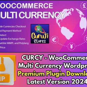 Download CURCY WooCommerce Multi Currency Wordpress Premium Plugin (Currency Switcher) Latest Version 2024