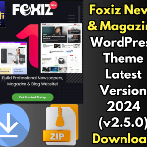 Download Foxiz - News and Magazine WordPress Theme Latest Version 2024 (v2.5.0)